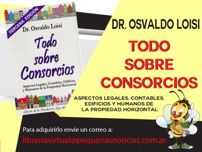 Tercera edicin del libro Todo sobre Consorcios del Dr. Osvaldo Loisi.