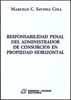 Dr. Marcelo C. Savioli Coll: Responsabilidad penal del administrador de consorcios en propiedad horizontal