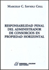 Dr. Marcelo C. Savioli Coll: Responsabilidad penal del administrador de consorcios en propiedad horizontal