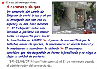 El Sr. Gerez declar que como no dispone de luz ni gas, por la noche, debe cocinar para su familia en la vereda.