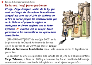 Colegio nico de Corredores Inmobiliarios: Se consensu con Jorge Telerman el proyecto definitivo.