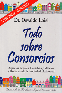 Todo sobre Consorcios (2ª Edición).